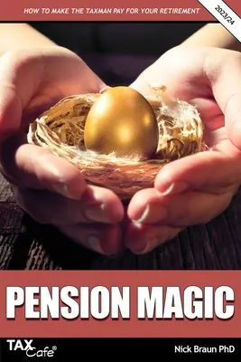 Rentenzauber 2023/24: Wie Sie das Finanzamt für Ihren Ruhestand zahlen lassen - Pension Magic 2023/24: How to Make the Taxman Pay for Your Retirement