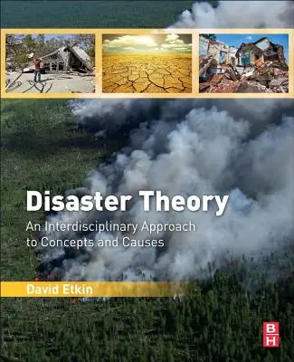 Katastrophentheorie: Ein interdisziplinärer Ansatz zu Konzepten und Ursachen - Disaster Theory: An Interdisciplinary Approach to Concepts and Causes