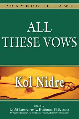 Alle diese Gelübde--Kol Nidre - All These Vows--Kol Nidre