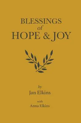 Segnungen der Hoffnung und Freude - Blessings of Hope and Joy