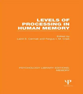 Verarbeitungsebenen im menschlichen Gedächtnis (PLE: Gedächtnis) - Levels of Processing in Human Memory (PLE: Memory)