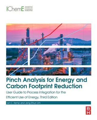 Pinch Analysis for Energy and Carbon Footprint Reduction: Benutzerhandbuch zur Prozessintegration für die effiziente Nutzung von Energie - Pinch Analysis for Energy and Carbon Footprint Reduction: User Guide to Process Integration for the Efficient Use of Energy