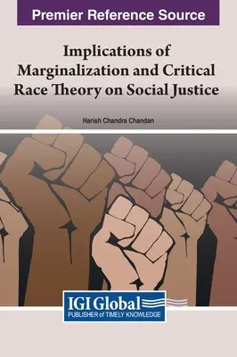Auswirkungen von Marginalisierung und kritischer Ethnie auf die soziale Gerechtigkeit - Implications of Marginalization and Critical Race Theory on Social Justice