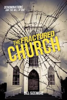Die zerrissene Kirche - The Fractured Church