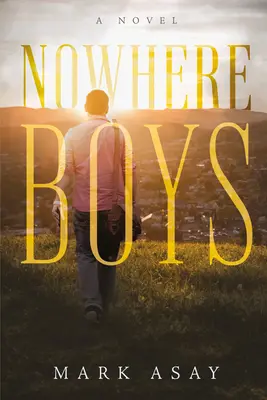 Nirgendwo-Jungs - Nowhere Boys