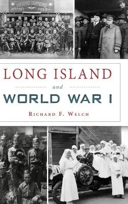 Long Island und der Erste Weltkrieg - Long Island and World War I