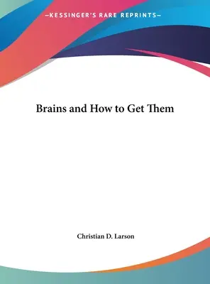 Gehirne und wie man sie bekommt - Brains and How to Get Them