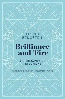 Brillanz und Feuer: Eine Biographie der Diamanten - Brilliance and Fire: A Biography of Diamonds