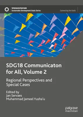 Sdg18 Kommunikation für alle, Band 2: Regionale Perspektiven und Sonderfälle - Sdg18 Communication for All, Volume 2: Regional Perspectives and Special Cases