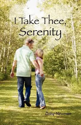 Ich nehme dich, Gelassenheit - I Take Thee, Serenity