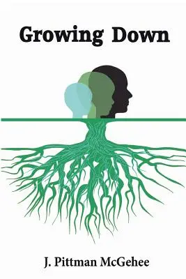 Niederwachsen - Growing Down