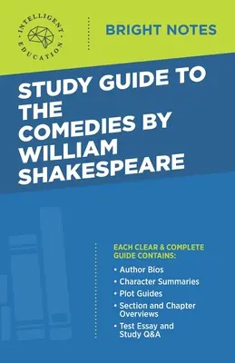 Studienführer zu Die Komödien von William Shakespeare - Study Guide to The Comedies by William Shakespeare