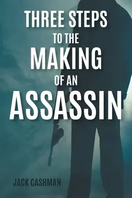 Drei Schritte auf dem Weg zum Attentäter - Three Steps to the Making of an Assassin