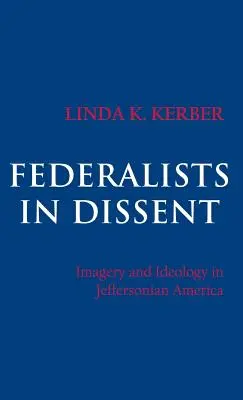 Föderalisten im Dissens - Federalists in Dissent