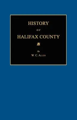 Geschichte von Halifax County [North Carolina] - History of Halifax County [North Carolina]