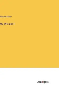 Meine Frau und ich - My Wife and I