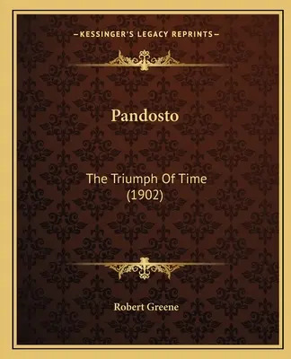 Pandosto: Der Triumph der Zeit (1902) - Pandosto: The Triumph Of Time (1902)