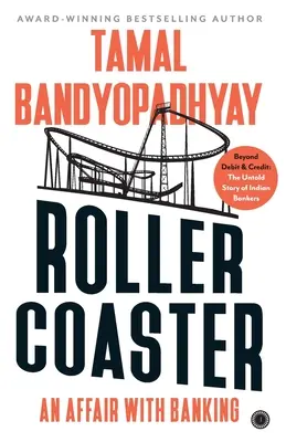 Achterbahn: Eine Affäre mit dem Bankwesen - Roller Coaster: An Affair with Banking