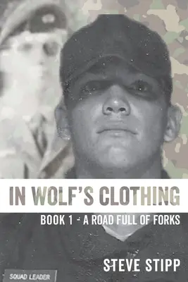 In Wolfskleidern: : Buch 1 - Eine Straße voller Gabeln - In Wolf's Clothing: : Book 1 - A Road Full of Forks