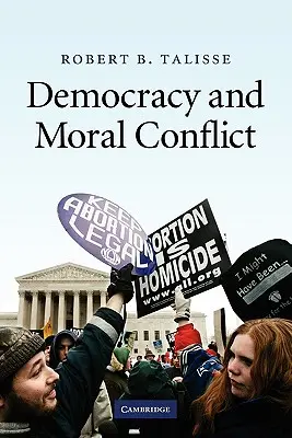 Demokratie und moralischer Konflikt - Democracy and Moral Conflict