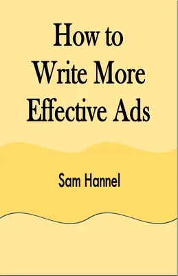 Wie man wirkungsvollere Anzeigen schreibt - How to Write More Effective Ads