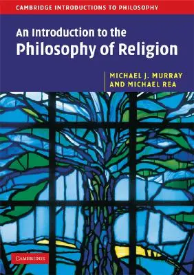 Eine Einführung in die Religionsphilosophie - An Introduction to the Philosophy of Religion