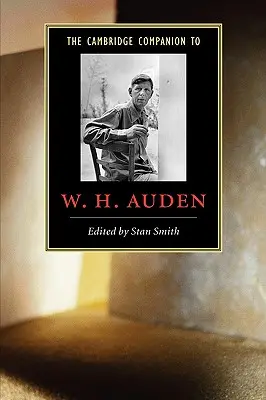 Der Cambridge-Begleiter zu W. H. Auden - The Cambridge Companion to W. H. Auden