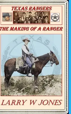 Texas Rangers - Die Entstehung eines Rangers - Texas Rangers - The Making Of A Ranger