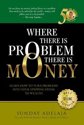 Wo es ein Problem gibt, gibt es auch Geld - Where There is Problem, There is Money