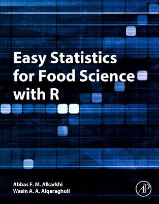 Einfache Statistik für die Lebensmittelwissenschaft mit R - Easy Statistics for Food Science with R