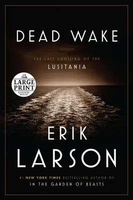 Totenwache: Die letzte Überfahrt der Lusitania - Dead Wake: The Last Crossing of the Lusitania