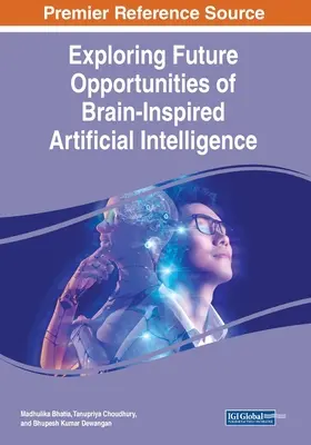 Erforschung der zukünftigen Möglichkeiten der vom Gehirn inspirierten künstlichen Intelligenz - Exploring Future Opportunities of Brain-Inspired Artificial Intelligence