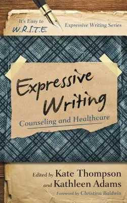 Ausdrucksstarkes Schreiben: Beratung und Gesundheitswesen - Expressive Writing: Counseling and Healthcare