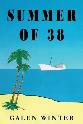 Sommer 38 - Summer of 38