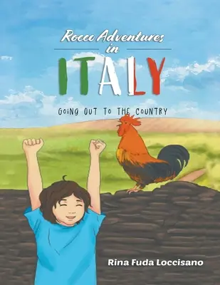 Rocco Adventures in ITALY: Aufs Land gehen - Rocco Adventures in ITALY: Going Out to the Country