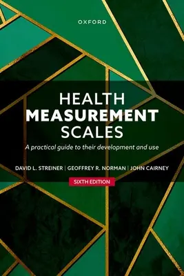 Skalen zur Gesundheitsmessung: Ein praktischer Leitfaden für ihre Entwicklung und Verwendung - Health Measurement Scales: A Practical Guide to Their Development and Use