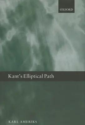 Kants elliptischer Weg - Kant's Elliptical Path