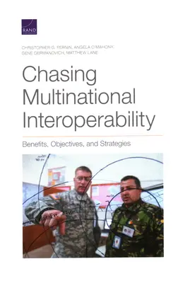 Multinationale Interoperabilität im Visier: Nutzen, Ziele und Strategien - Chasing Multinational Interoperability: Benefits, Objectives, and Strategies