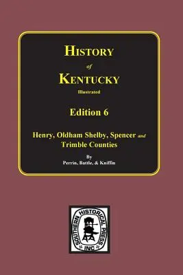 Geschichte von Kentucky: die 6. Ausgabe: Kentucky, eine Geschichte des Staates. - History of Kentucky: the 6th Edition: Kentucky, a History of the State.