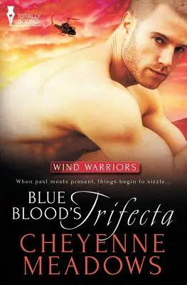 Wind Warriors: Blaublut-Dreiergespann - Wind Warriors: Blue Blood's Trifecta