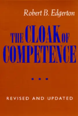 Der Mantel der Kompetenz, überarbeitete und aktualisierte Ausgabe - The Cloak of Competence, Revised and Updated Edition