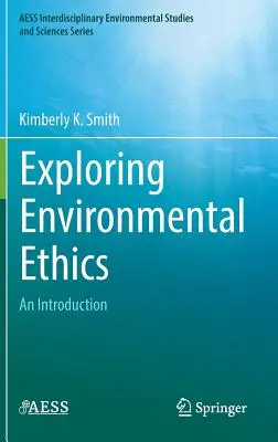 Erforschung der Umweltethik: Eine Einführung - Exploring Environmental Ethics: An Introduction