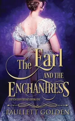 Der Graf und die Zauberin - The Earl and The Enchantress