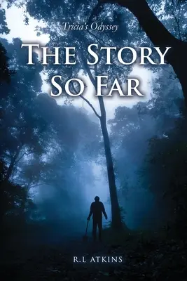 Tricias Odyssee: Die Geschichte bis jetzt - Tricia's Odyssey: The Story So Far