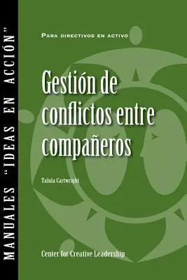 Umgang mit Konflikten mit Gleichaltrigen (Spanisch für Spanien) - Managing Conflict with Peers (Spanish for Spain)