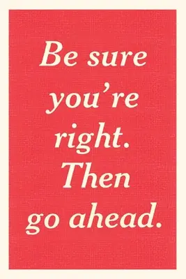Jahrgangsjournal Sei sicher, dass du recht hast - Vintage Journal Be Sure You're Right
