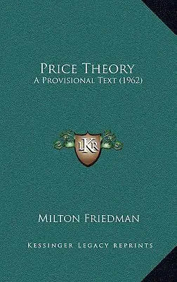 Preistheorie: Ein vorläufiger Text (1962) - Price Theory: A Provisional Text (1962)