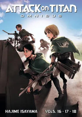 Attack on Titan Omnibus 6 (Bd. 16-18) - Attack on Titan Omnibus 6 (Vol. 16-18)
