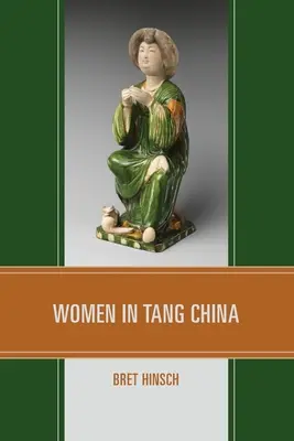 Frauen im China der Tang-Zeit - Women in Tang China