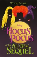 Disney: Hokus Pokus und die brandneue Fortsetzung - Disney: Hocus Pocus & The All New Sequel